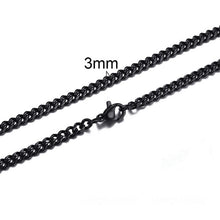 Load image into Gallery viewer, CUBAN LINK 3 TO 7 MM  STAINLESS STEEL NECKLACE FOR MEN CHOKER JEWELRY
